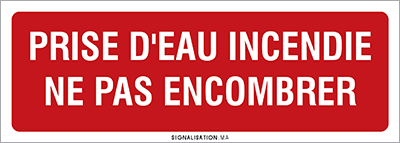 Plaque et autocollant Prise d'eau incendie ne pas encombrer format  horizontale avec texte Français